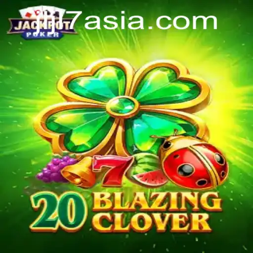 Exploring the Fascinating World of 20BlazingClover: A Modern Gaming Sensation