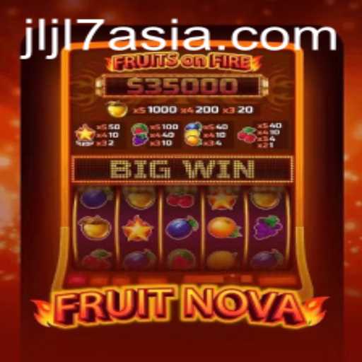 Exploring the Exciting World of FruitNova: A Journey into Gaming Delight