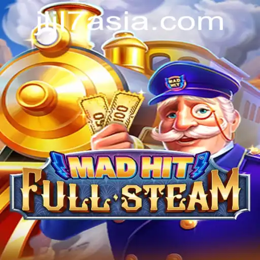 MadHitFullSteam: A Thrilling Adventure in the World of jljl7 asia