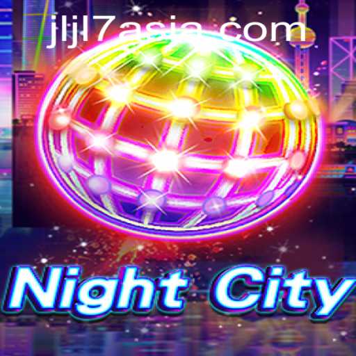 Exploring NightCity: A New Frontier in Gaming with JLJL7 Asia